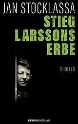 E-Book (epub) Stieg Larssons Erbe von Jan Stocklassa