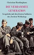 E-Book (epub) Die verdammte Generation von Christian Hardinghaus