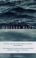 E-Book (epub) Heißes Blut von Un-Su Kim