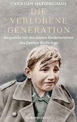 E-Book (epub) Die verlorene Generation von Christian Hardinghaus