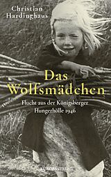 E-Book (epub) Das Wolfsmädchen von Christian Hardinghaus