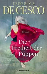 E-Book (epub) Die Freiheit der Puppen von Federica de Cesco