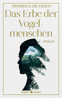 Kartonierter Einband Das Erbe der Vogelmenschen von Federica de Cesco