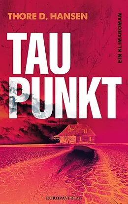E-Book (epub) Taupunkt von Thore D. Hansen