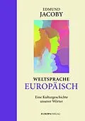 E-Book (epub) Weltsprache Europäisch von Edmund Jacoby