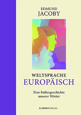 E-Book (epub) Weltsprache Europäisch von Edmund Jacoby