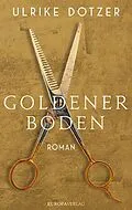 E-Book (epub) Goldener Boden von Ulrike Dotzer