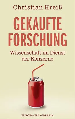 E-Book (epub) Gekaufte Forschung von Christian Kreiß