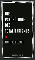 E-Book (epub) Die Psychologie des Totalitarismus von Mattias Desmet