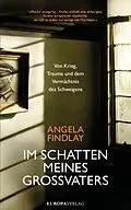 E-Book (epub) Im Schatten meines Großvaters von Angela Findlay
