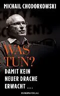E-Book (epub) Was tun? von Michail Chodorkowski