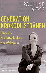 E-Book (epub) Generation Krokodilstränen von Pauline Voss