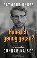 E-Book (epub) Habe ich genug getan? von Raymond Unger