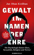 E-Book (epub) Gewalt im Namen der Ehre von Jan Ilhan Kizilhan