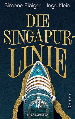 E-Book (epub) Die Singapur-Linie von Simone Fibiger, Ingo Klein