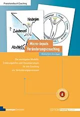 Kartonierter Einband Micro-Inputs Veränderungscoaching von Martina Nohl, Anna Egger
