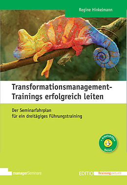Broschiert Transformationsmanagement-Trainings erfolgreich leiten von Regine Hinkelmann