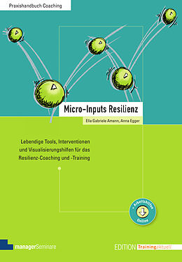 Kartonierter Einband Micro-Inputs Resilienz von Ella Gabriele Amann, Anna Egger