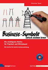 Kartonierter Einband (Kt) Business-Symbole einfach zeichnen lernen von Johannes Sauer