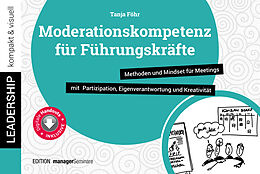Kartonierter Einband Moderationskompetenz für Führungskräfte von Tanja Föhr
