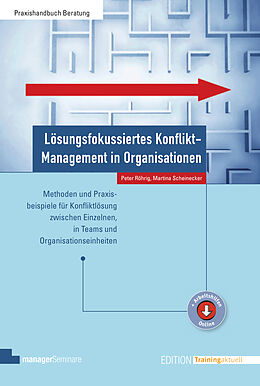 Kartonierter Einband Lösungsfokussiertes Konflikt-Management in Organisationen von 
