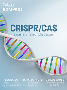 E-Book (pdf) Spektrum Kompakt - CRISPR/CAS von Spektrum der Wissenschaft