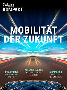 E-Book (pdf) Spektrum Kompakt - Mobilität der Zukunft von Spektrum der Wissenschaft
