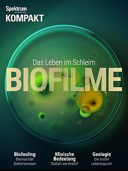 E-Book (pdf) Spektrum Kompakt - Biofilme von Spektrum der Wissenschaft