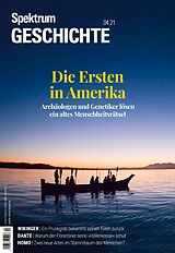 Kartonierter Einband (Kt) Spektrum Geschichte - Die Ersten in Amerika von Spektrum der Wissenschaft