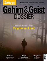 E-Book (pdf) Gehirn&amp;Geist Dossier - Psyche am Limit von Spektrum der Wissenschaft Verlagsgesellschaft
