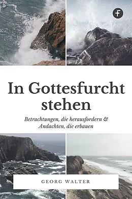E-Book (epub) In Gottesfurcht stehen von Georg Walter