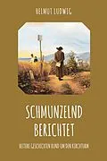 E-Book (epub) Schmunzelnd berichtet von Helmut Ludwig