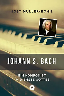 E-Book (epub) Johann S. Bach von Jost Müller-Bohn