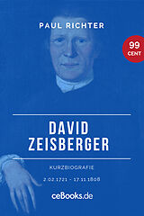 E-Book (epub) David Zeisberger 1720  1808 von Paul Richter