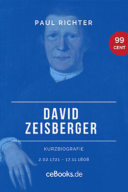 E-Book (epub) David Zeisberger 1720  1808 von Paul Richter