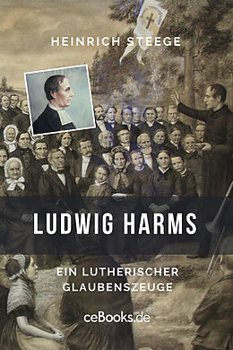E-Book (epub) Ludwig Harms von Heinrich Steege