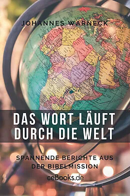 E-Book (epub) Das Wort läuft durch die Welt von Johannes Warneck