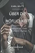 E-Book (epub) Über die Höflichkeit von Carl Hilty