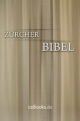 E-Book (epub) Zürcher Bibel von Ulrich Zwingli