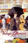 E-Book (epub) Vintage Glamour von Herbert Jost-Hof, J. Martin Faulkner