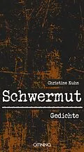 E-Book (epub) Schwermut von Christine Kuhn