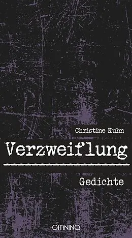 E-Book (epub) Verzweiflung von Christine Kuhn