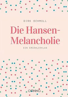 E-Book (epub) Die Hansen-Melancholie von Dirk Schmoll