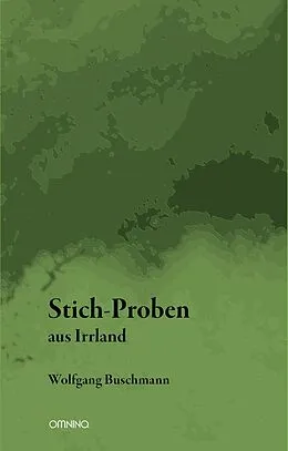 E-Book (epub) Stich-Proben aus Irrland von Wolfgang Buschmann