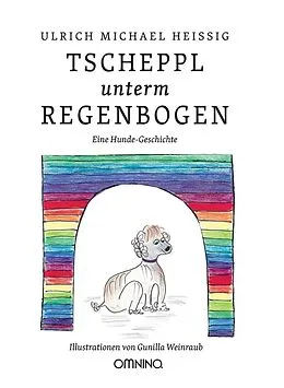 E-Book (epub) TSCHEPPL unterm REGENBOGEN von Ulrich Michael Heissig