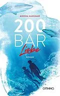 E-Book (epub) 200 Bar Liebe von Monika Hanshans