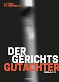 E-Book (epub) Der Gerichtsgutachter von Georg Schreiber