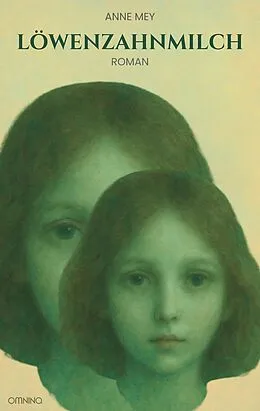 E-Book (epub) Löwenzahnmilch von Anne Mey