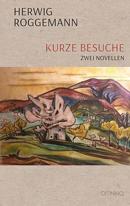 E-Book (epub) Kurze Besuche von Herwig Roggemann
