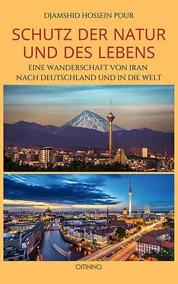 E-Book (epub) Schutz der Natur und des Lebens von Djamshid Hossein Pour